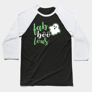 FaBoolous T-shirt For Halloween Baseball T-Shirt